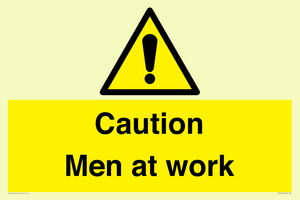 Caution Men at work